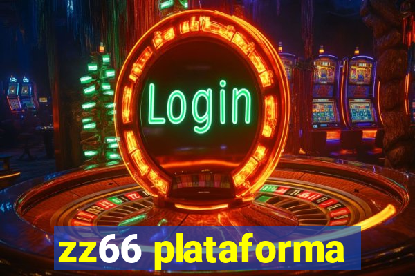 zz66 plataforma